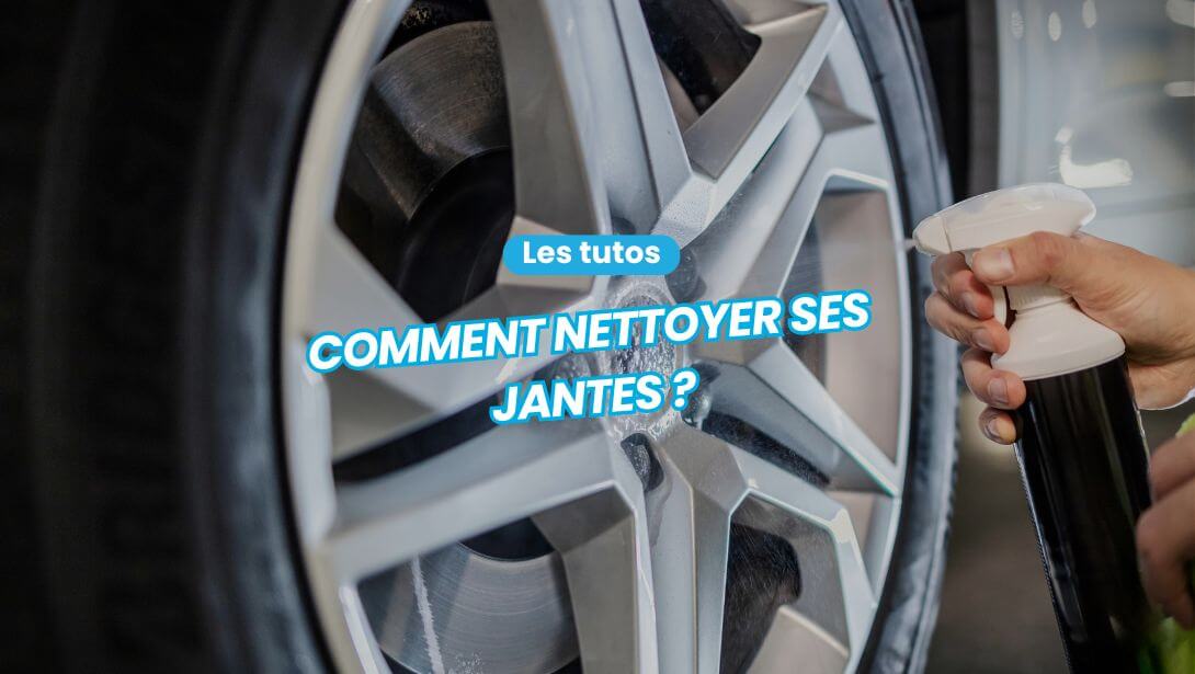 Comment nettoyer les jantes d'une voiture ?