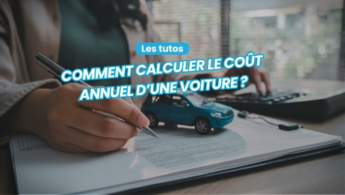 Coût annuel voiture : calculez ce que votre occasion coûte