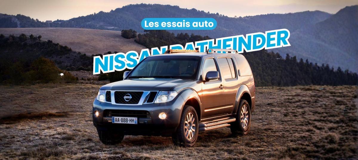Essai auto du Nissan Pathfinder
