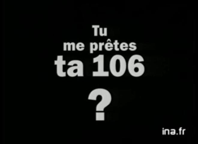 Peugeot 106 - 1998 - Publicité Mythique