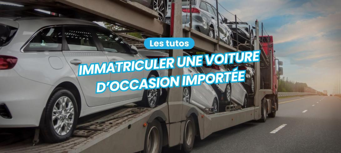 Des voitures d'occasion importées sur un camion